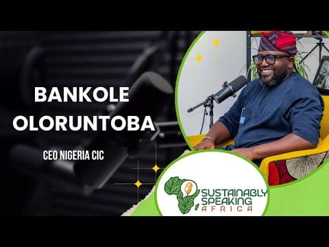 Watch Africa's Climate Economy: Business, Innovation and Local Solutions | Bankole Oloruntoba